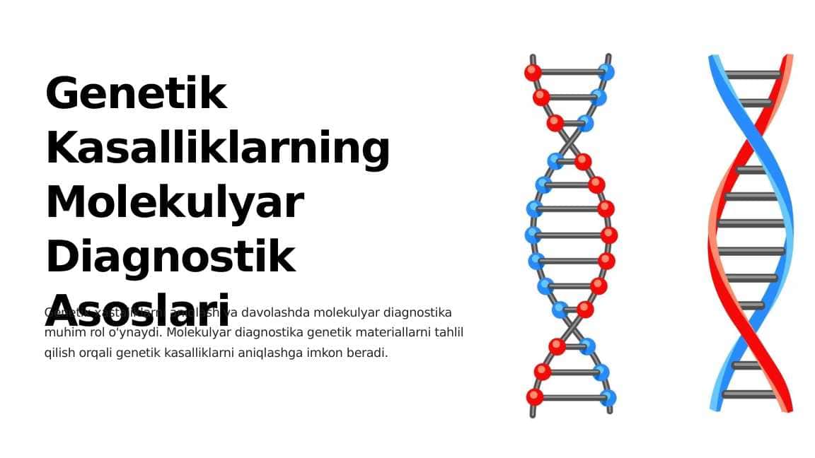 Genetik Kasalliklarning Molekulyar Diagnostik Asoslari
