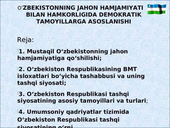 OāZBEKISTONNING JAHON HAMJAMIYATI BILAN HAMKORLIGIDA DEMOKRATIK TAMOYILLARGA ASOSLANISHI