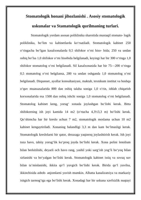 Stomatologik honani jihozlanishi . Asosiy stomatologik uskunalar va Stamatologik qurilmaning turlari
