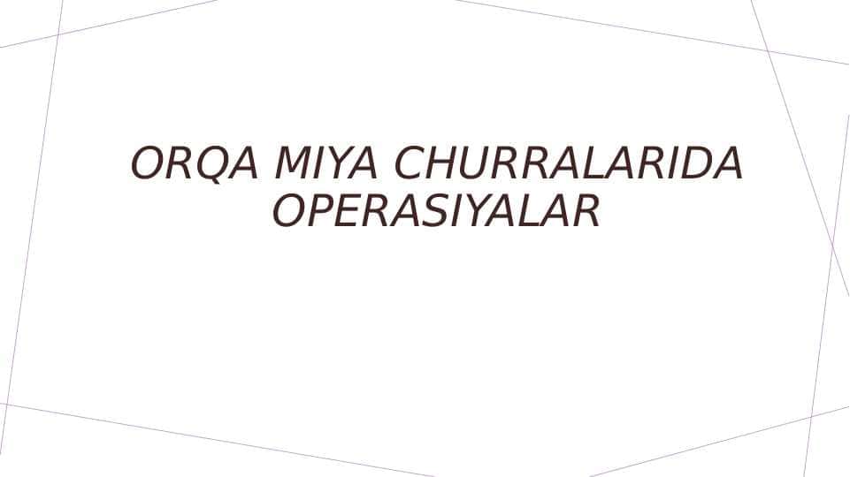 Orqa miya churralarida operasiyalar