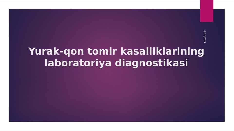 Yurak-qon tomir kasalliklarining laboratoriya diagnostikasi
