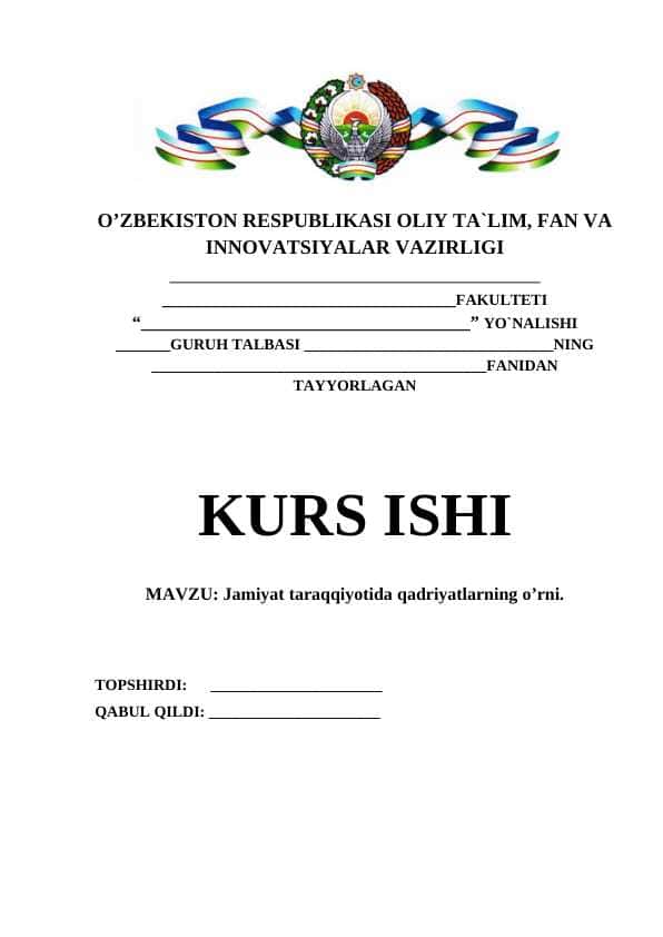 Jamiyat taraqqiyotida qadriyatlarning o’rni.