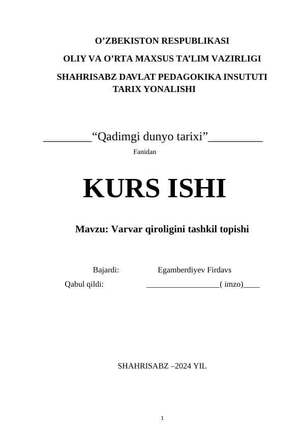 Varvar qiroligini tashkil topishi kurs ishi