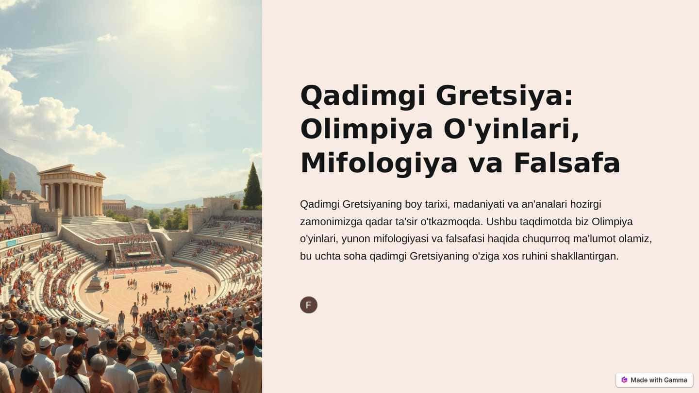 Qadimgi Gretsiya: Olimpiyada o'yinlari, mifalogiya va falsafa.