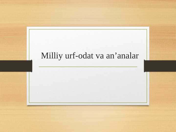 Milliy urf-odat va an’analar