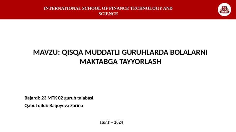 QISQA MUDDATLI GURUHLARDA BOLALARNI MAKTABGA TAYYORLASH
