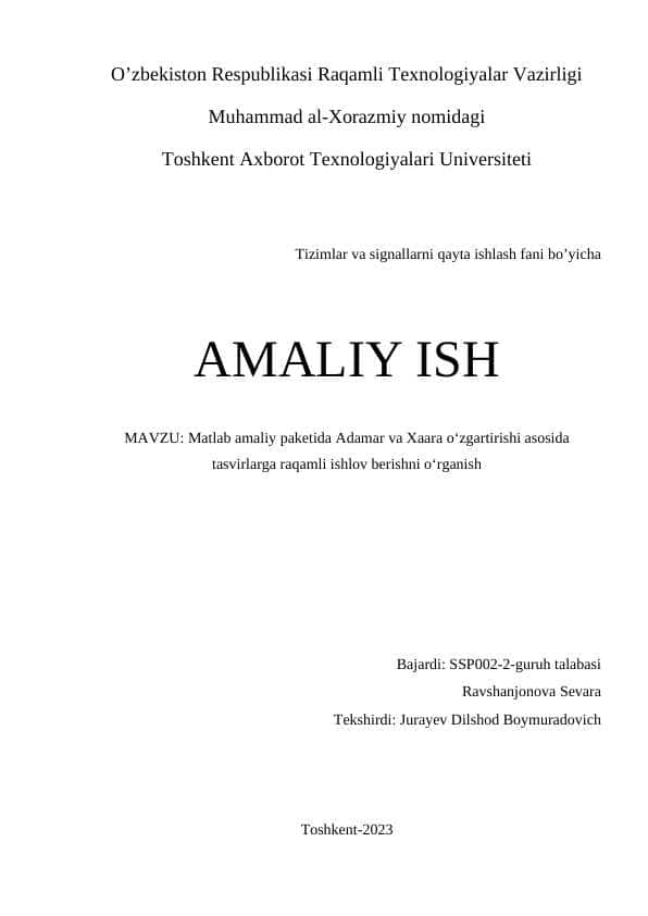 Matlab amaliy paketida Adamar va Xaara o‘zgartirishi asosida tasvirlarga raqamli ishlov berishni o‘rganish