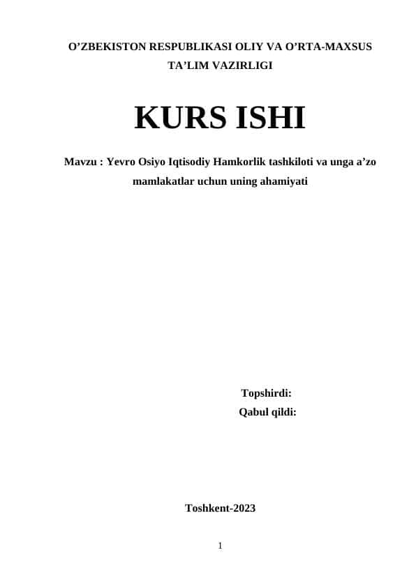 Yevro Osiyo Iqtisodiy Hamkorlik tashkiloti va unga a’zo mamlakatlar uchun uning ahamiyati