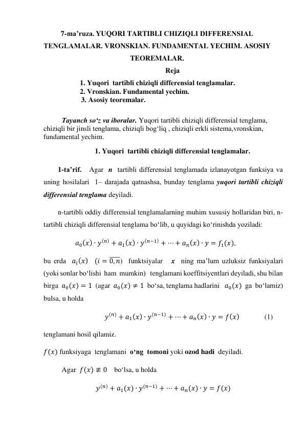 YUQORI TARTIBLI CHIZIQLI DIFFЕRЕNSIAL TЕNGLAMALAR. VRONSKIAN. FUNDAMENTAL YECHIM. ASOSIY TEOREMALAR