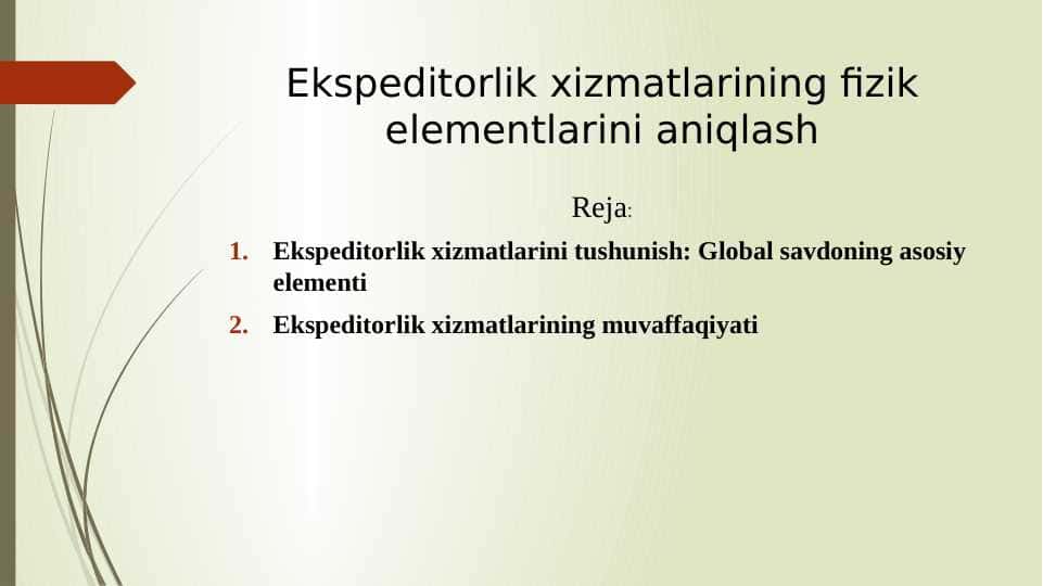 Ekspeditorlik xizmatlarining fizik elementlarini aniqlash