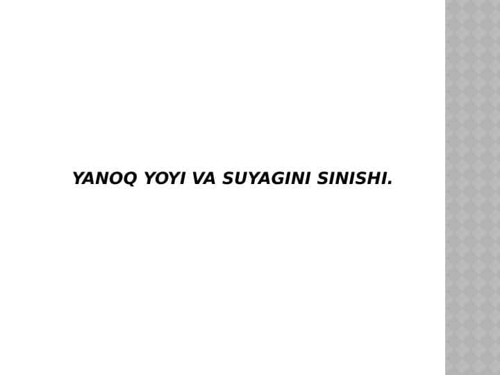 Yonoq yoyi va
suyagini sinishi