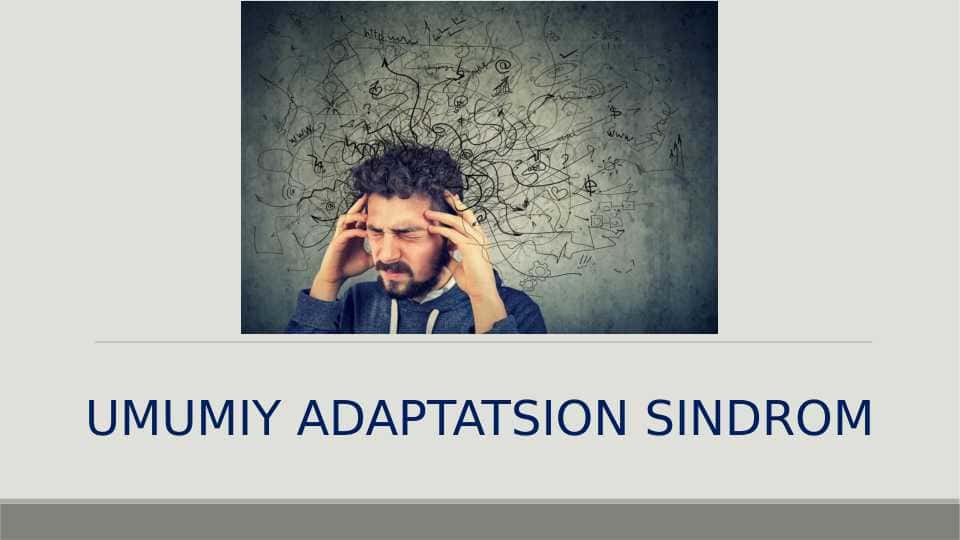 UMUMIY ADAPTATSION SINDROM