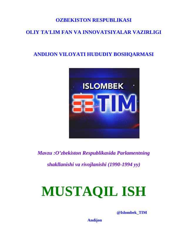 O'zbekiston Respublikasi parlamentining shakllanishi va rivojlanishi