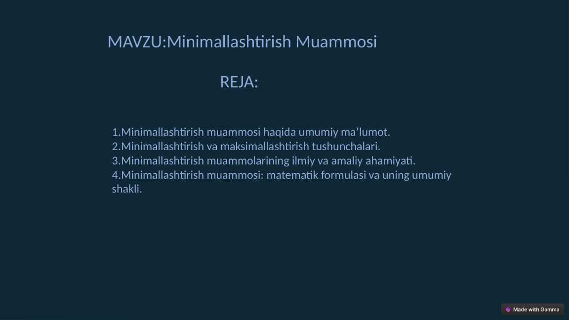 Minimallashtirish Muammosi