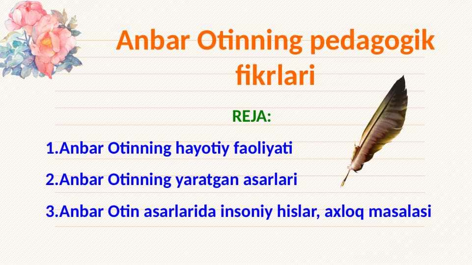 Anbar Otinning pedagogik qarashlari