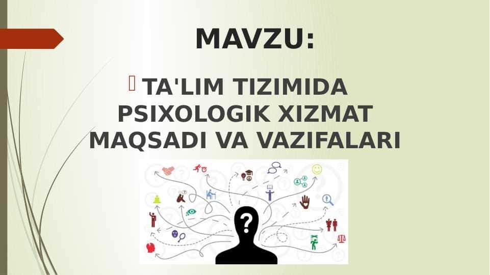 TA'LIM TIZIMIDA PSIXOLOGIK XIZMAT MAQSADI VA VAZIFALARI