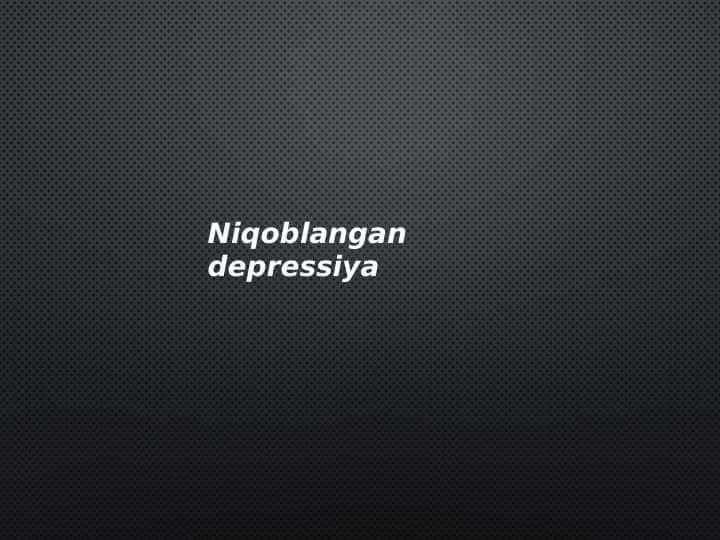 Niqoblangan depressiya