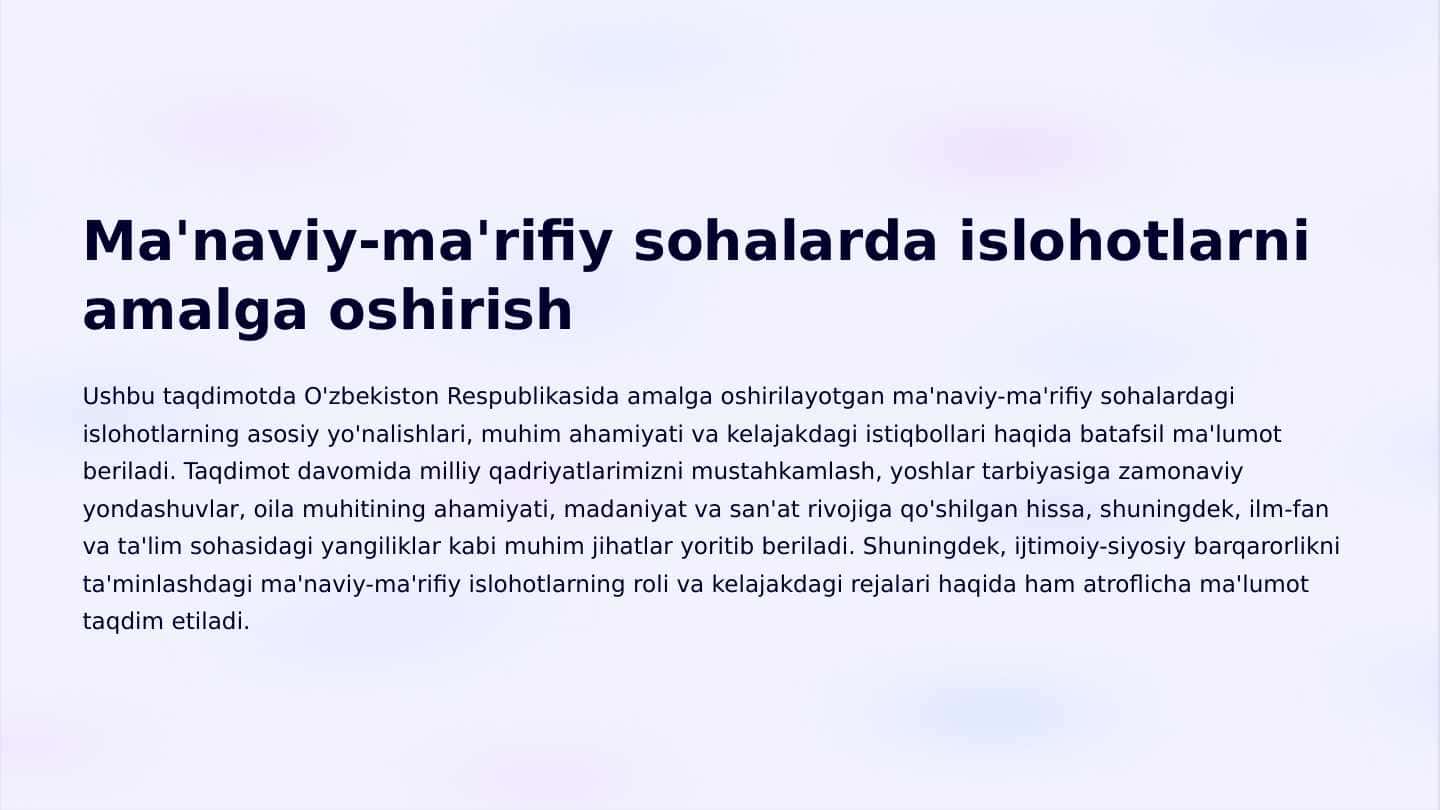 Ma'naviy-ma'rifiy sohalarda islohotlarni amalga oshirish