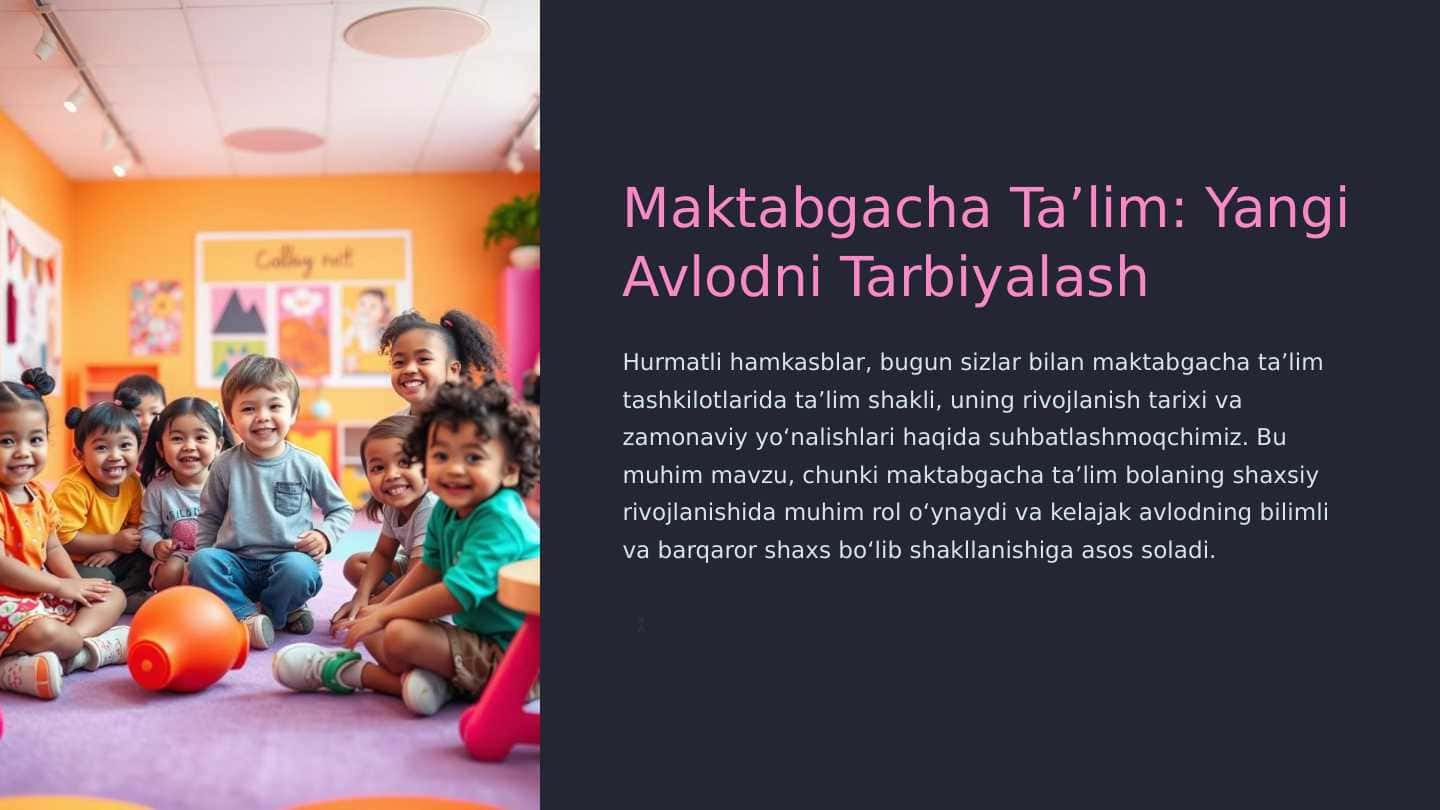 Maktabgacha taʼlim tashkilotlarida taʼlim shakli