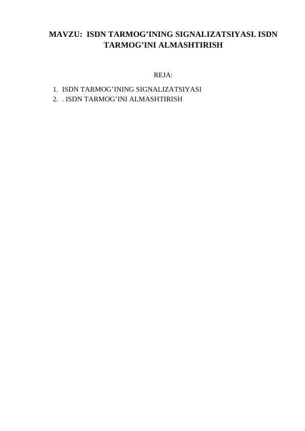 ISDN TARMOG’INING SIGNALIZATSIYASI. ISDN TARMOG’INI ALMASHTIRISH