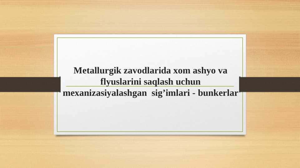 Metallurgik zavodlarida xom ashyo va flyuslarini saqlash uchun mexanizasiyalashgan sig’imlari - bunkerlar