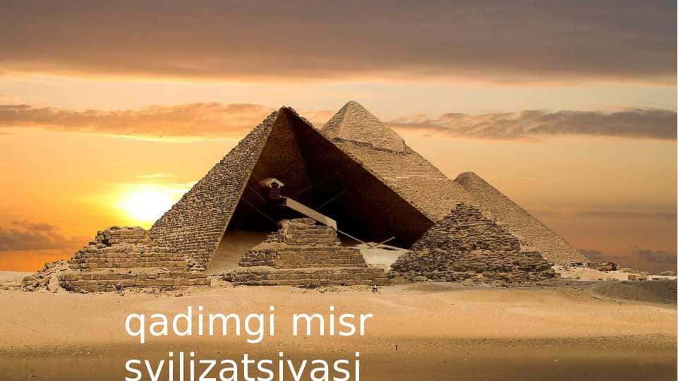Qadimgi misr svilizatsiyasi