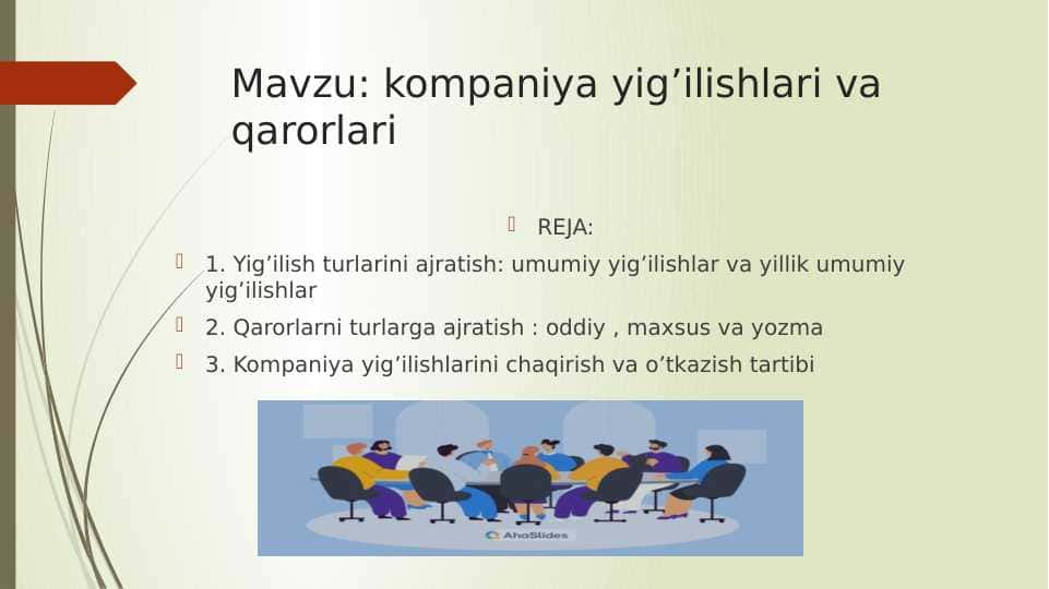 Kompaniya yiĝilishlari va qarorlari