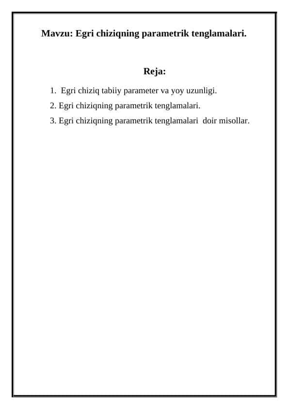 Egri chiziqning parametrik tenglamalari.