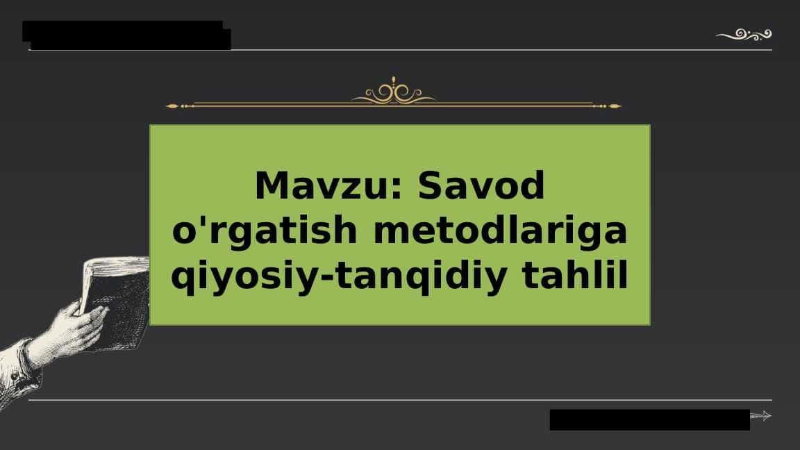 Savod o'rgatish metodlariga qiyosiy-tanqidiy tahlil