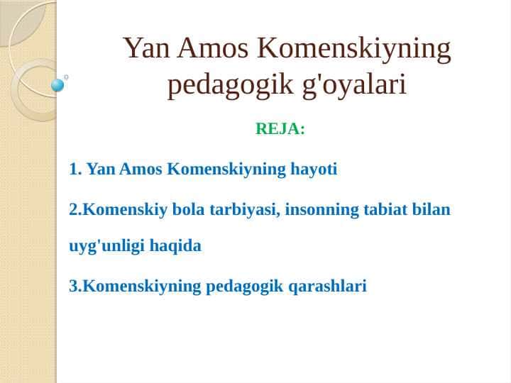 Yan Amos Komenskiyning pedagogik g'oyalari
