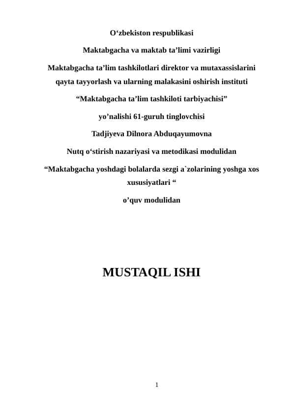 Maktabgacha yoshdagi bolalarda sezgi a`zolarining yoshga xos xususiyatlari