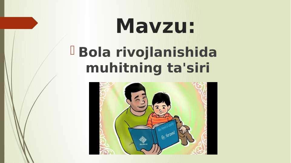 Bola rivojlanishida muhitning ta'siri