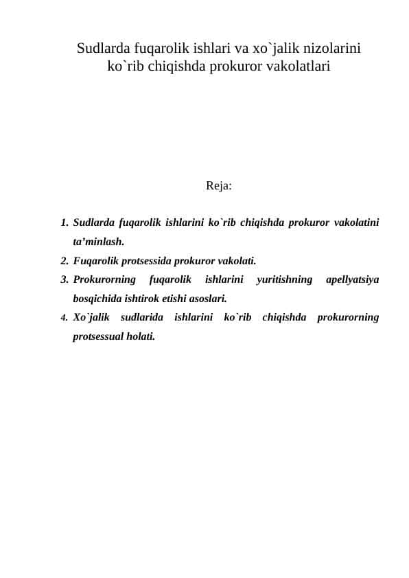 Sudlarda fuqarolik ishlari va xo`jalik nizolarini ko`rib chiqishda prokuror vakolatlari