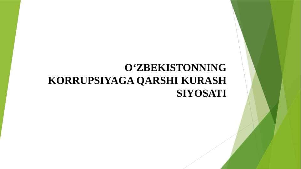 O‘ZBEKISTONNING KORRUPSIYAGA QARSHI KURASH SIYOSATI