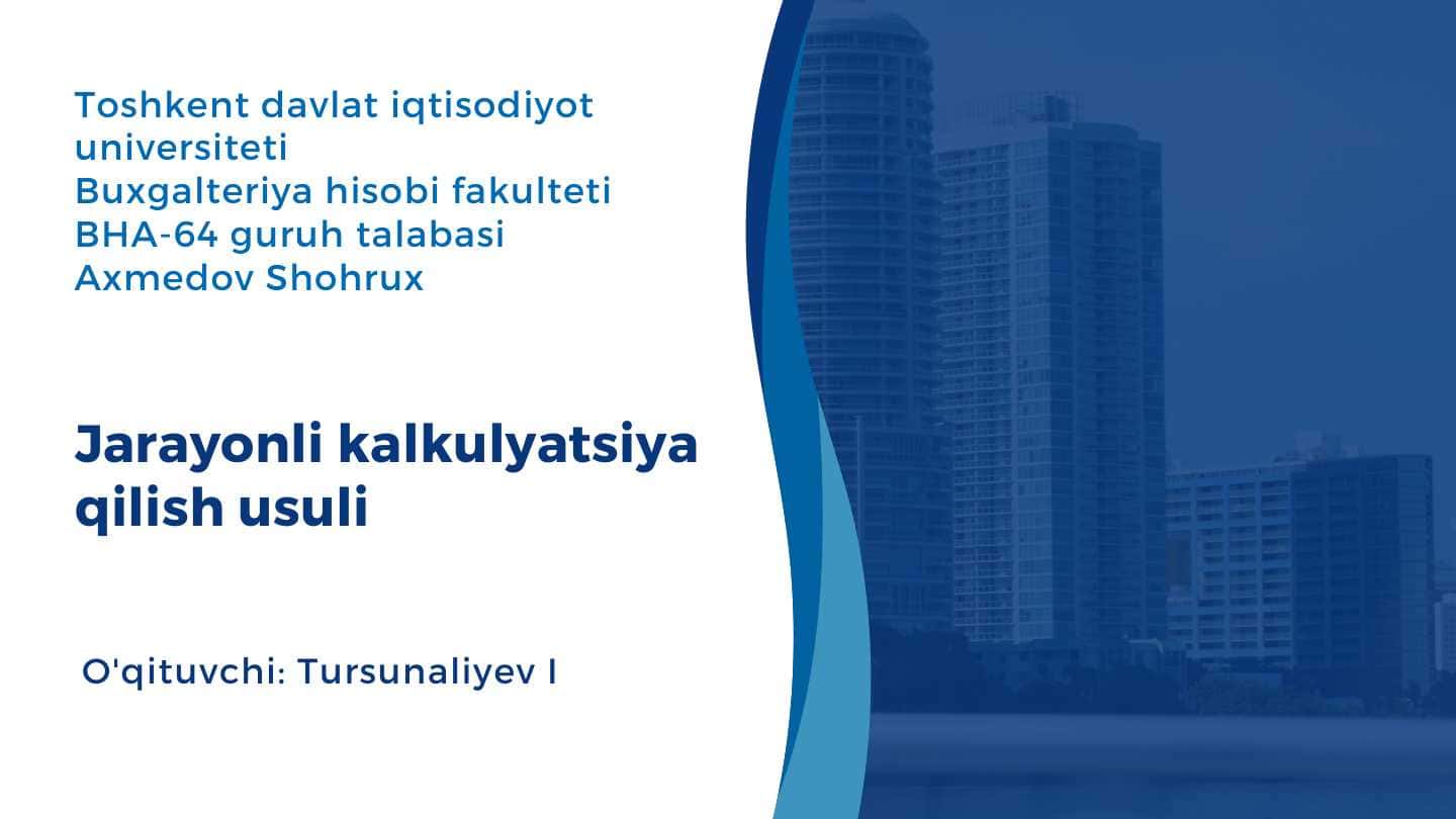 Jarayonli kalkulatsiya qilish usuli