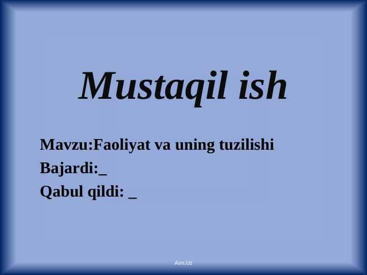 Faoliyat va uning tuzilishi