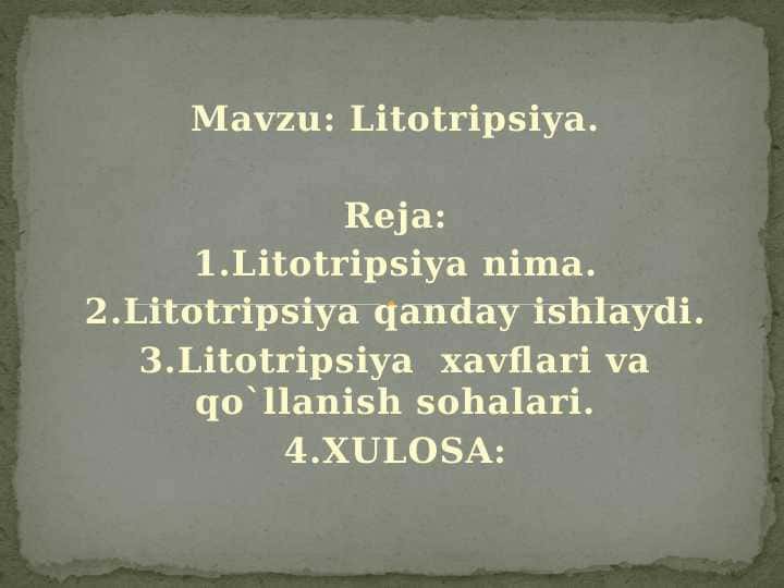 Litotripsiya.