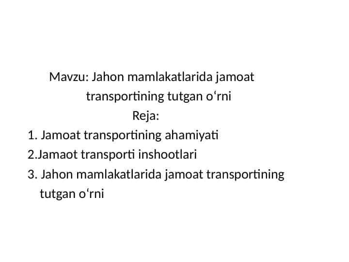 Jahon mamlakatlarida jamoat transportining tutgan oʻrni