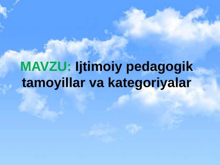 Ijtimoiy pedagogik tamoyillar va kategoriyalar
