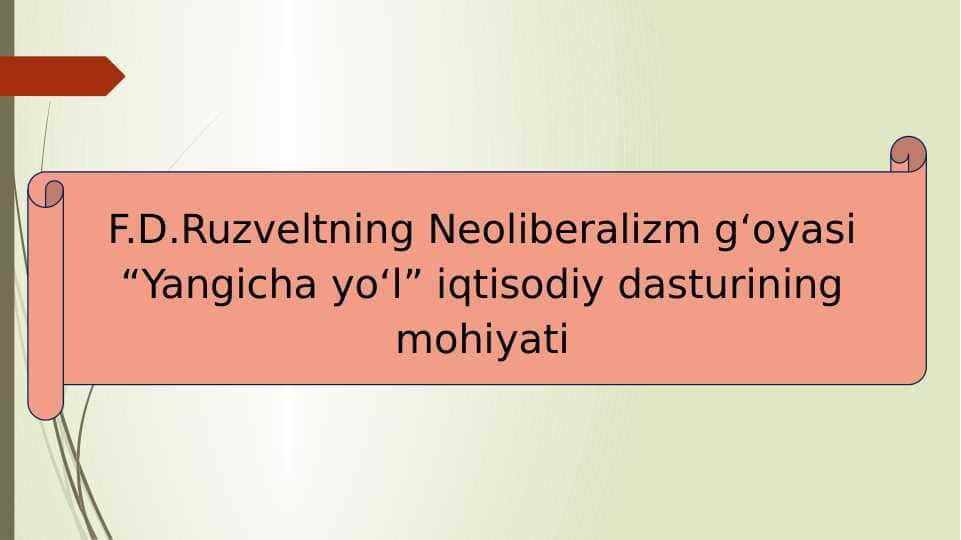 AQSH Franklin Ruzvelt davrida Yangicha yo'l siyosati.pptx