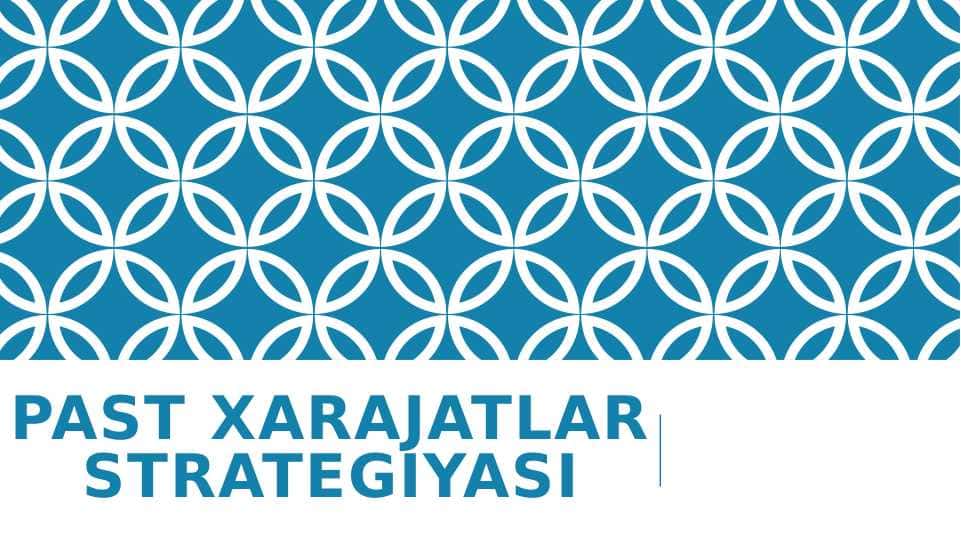 Past xarajatlar strategiyasi