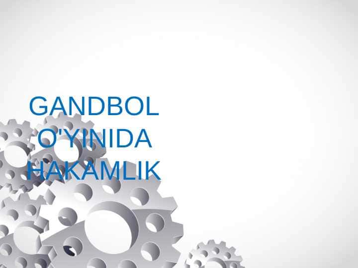 GANDBOL O'YINIDA HAKAMLIK