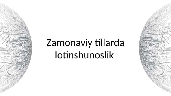 Zamonaviy tillarda lotinshunoslik