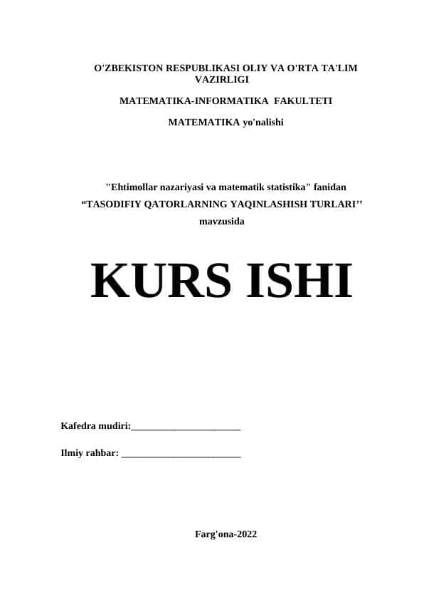 TASODIFIY QATORLARNING YAQINLASHISH TURLARI
