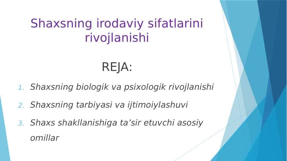 Shaxsning irodaviy sifatlarini rivojlanishi