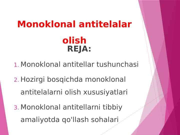 Monoklonal antitelalar olish