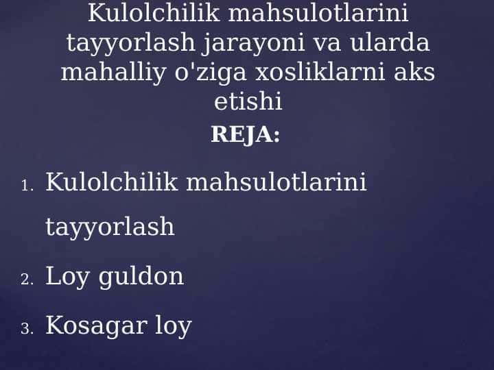Kulolchilik mahsulotlarini tayyorlash jarayoni va ularda mahalliy o'ziga xosliklarni aks etishi