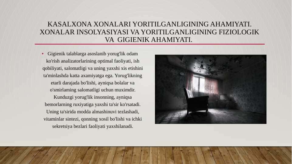 Kasalxona xonalari yoritilganligining ahamiyati. Xonalar insolyasiyasi va yoritilganligining fiziologik va gigienik ahamiyati.