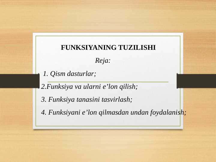 FUNKSIYANING TUZILISHI