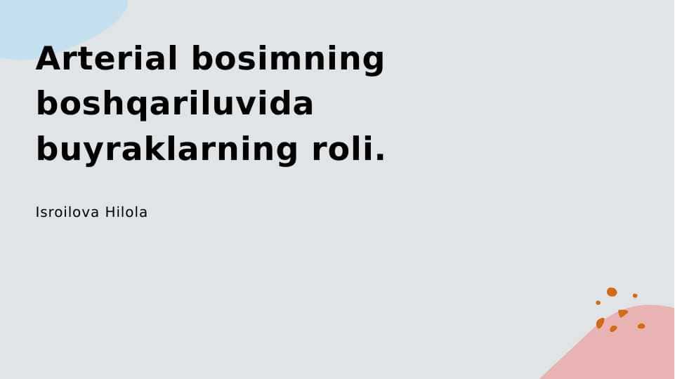 Arterial bosimning boshqariluvida buyraklarning roli